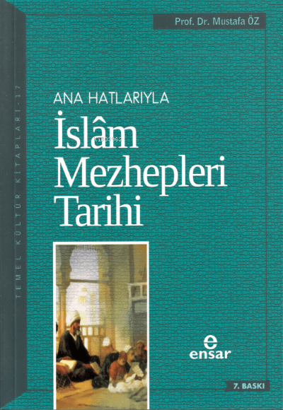 ana hatlarıyla islam mezhepleri tarihi