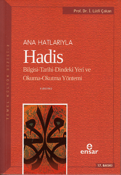  ana hatlarıyla hadis