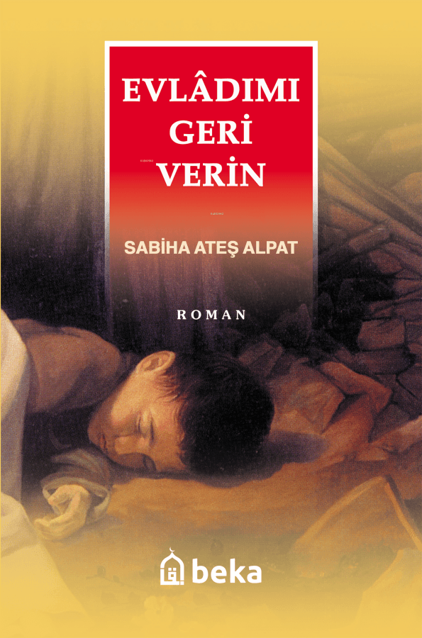 evladımı geri verin