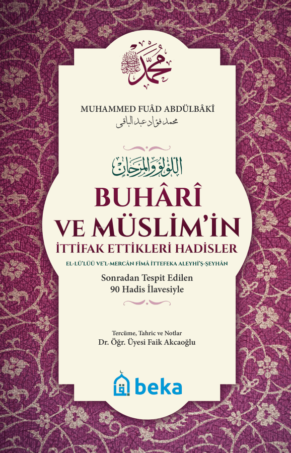 buhari ve müslimin ittifak ettiği hadisler - karton kapak