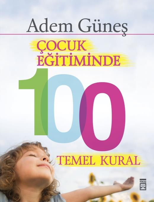 çocuk eğitiminde 100 temel kural