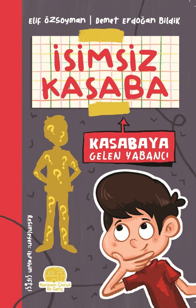 kasabaya gelen yabancı - isimsiz kasaba