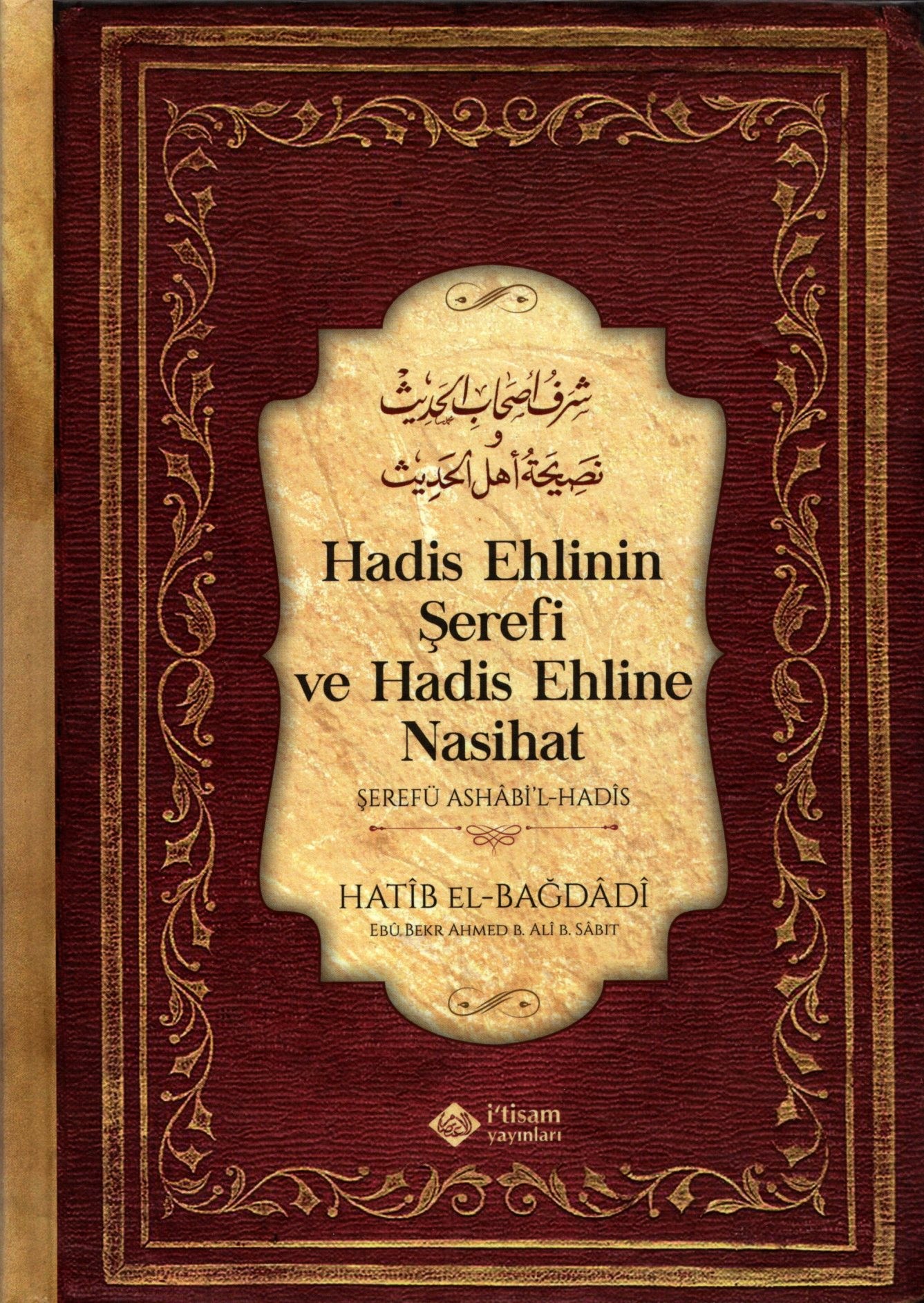 hadis ehlinin şerefi ve hadis ehline nasihat