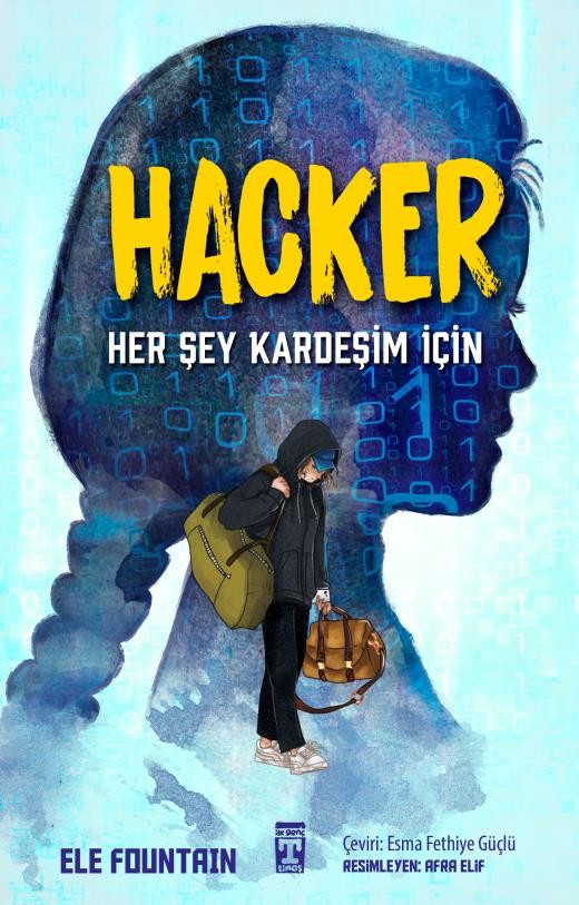 hacker - her şey kardeşim için