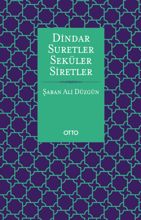 dindar suretler seküler siretler