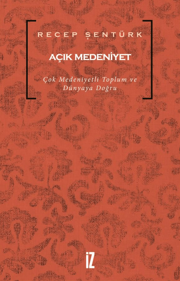 açık medeniyet