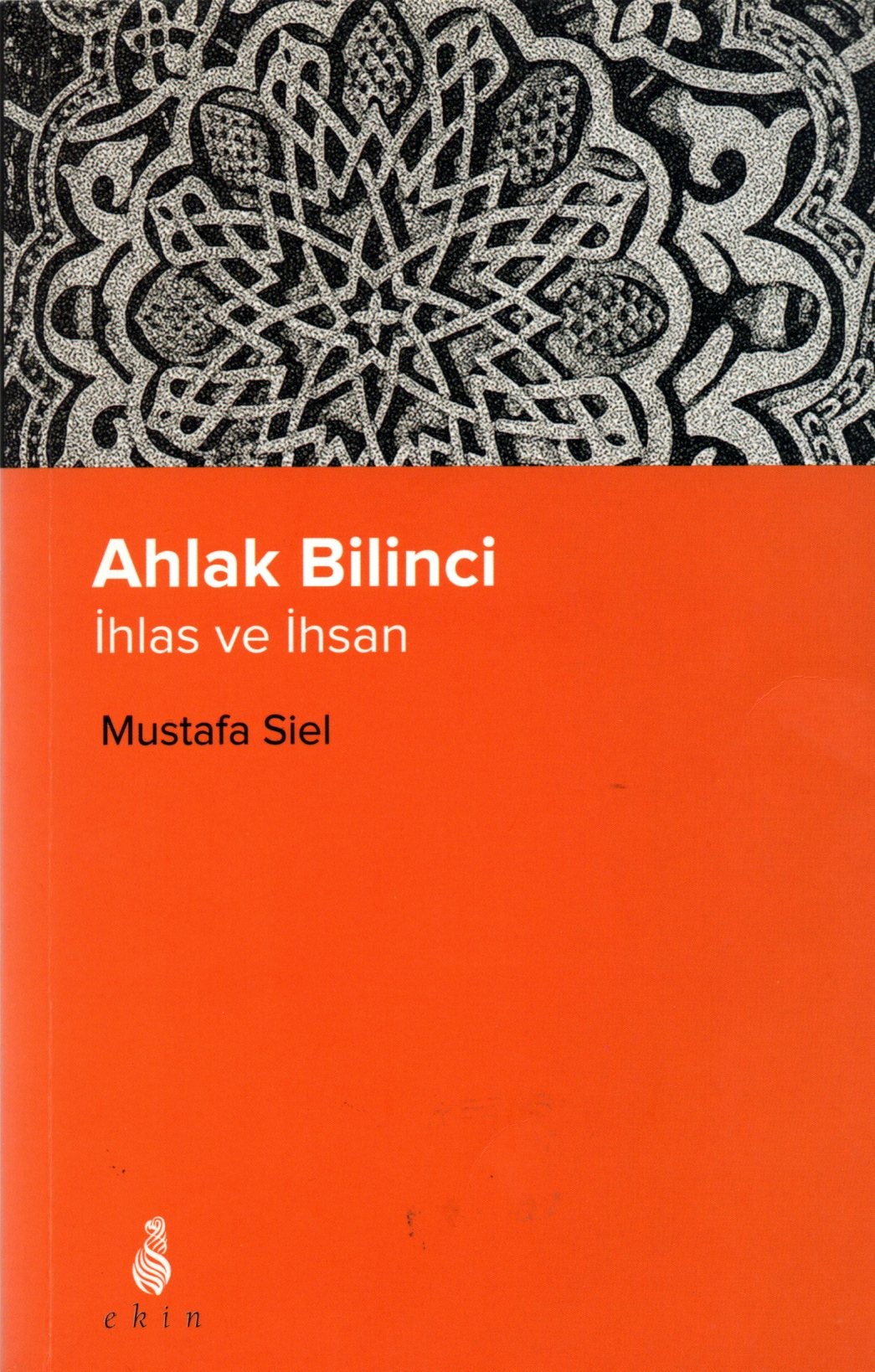 ahlak bilinci - ihlas ve ihsan