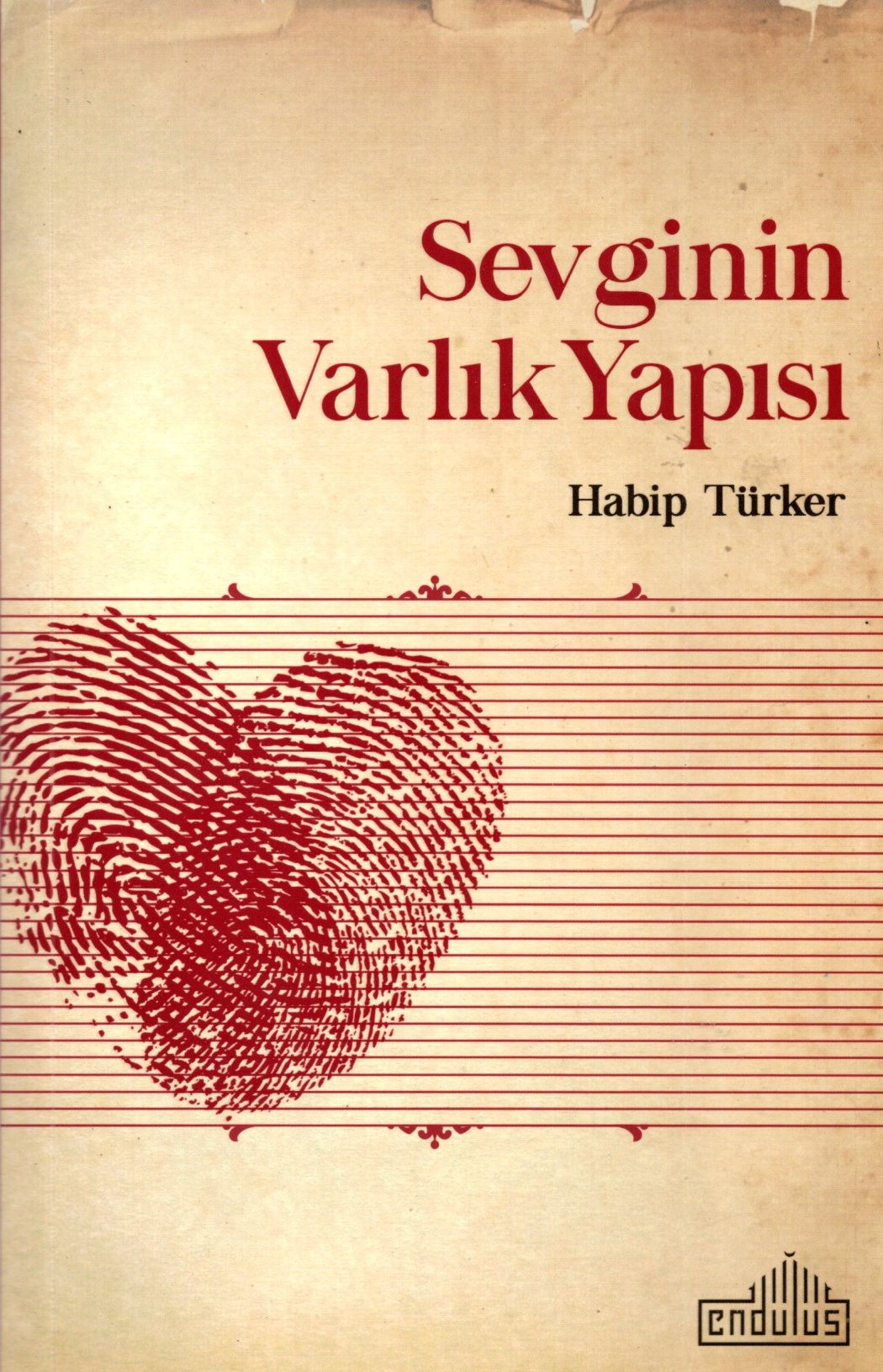 sevginin varlık yapısı