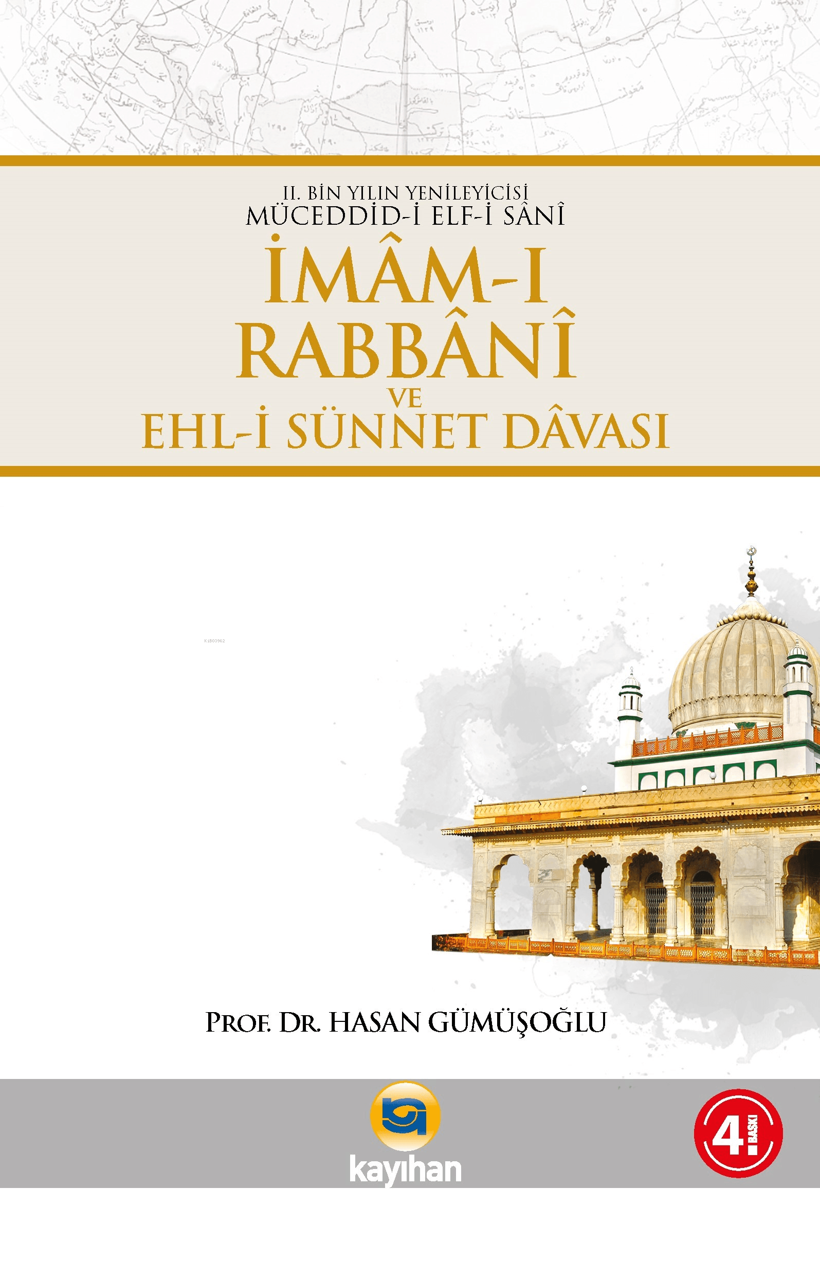 imamı rabbani ve ehli sünnet davası