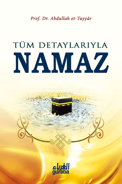 tüm detaylarıyla namaz