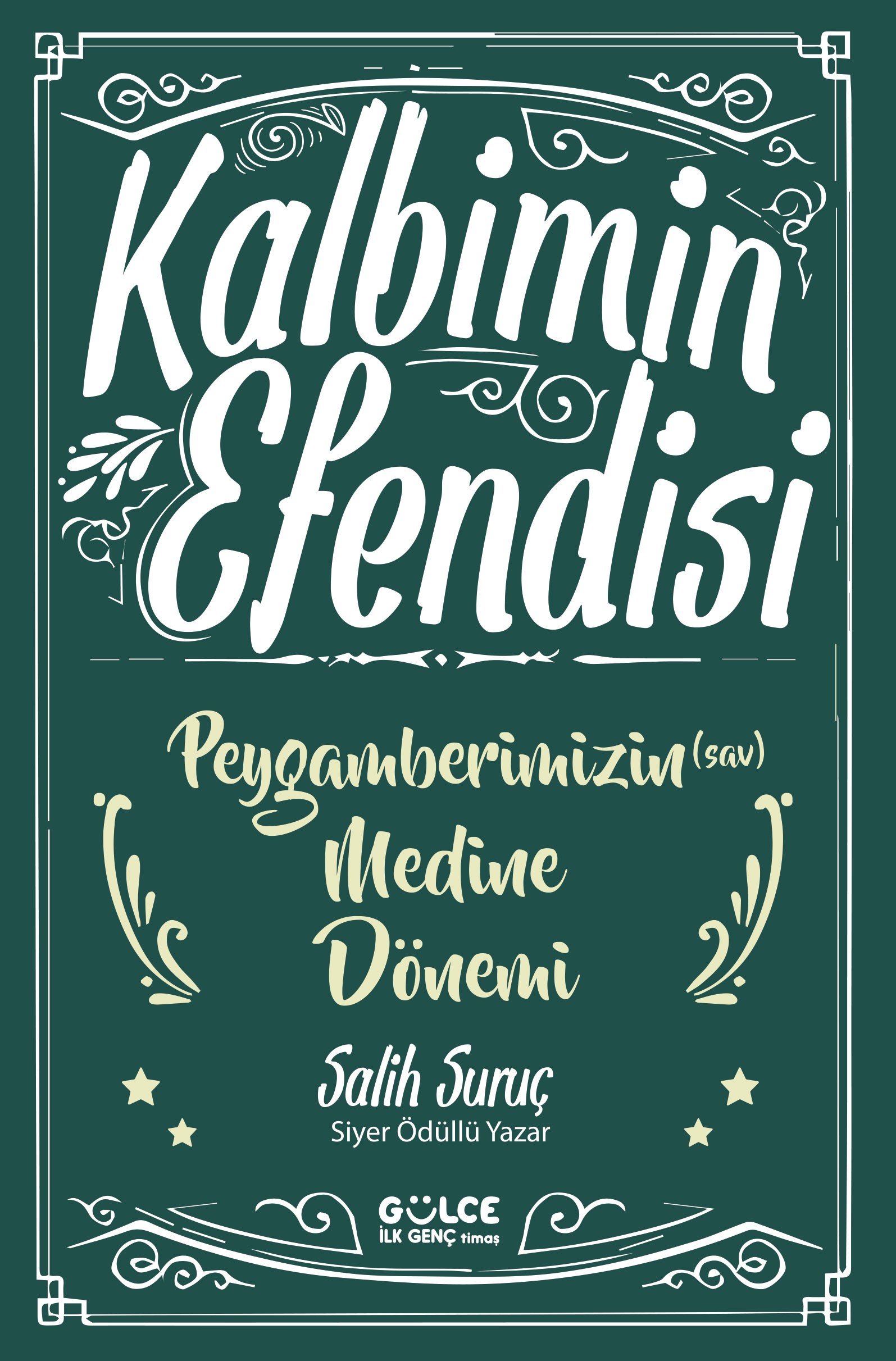 peygamberimizin medine dönemi - kalbimin efendisi