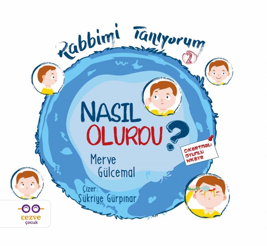 nasıl olurdu? - rabbimi tanıyorum 2