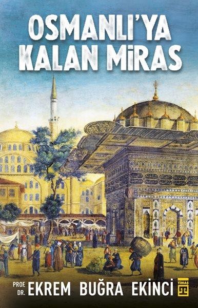 osmanlıya kalan miras