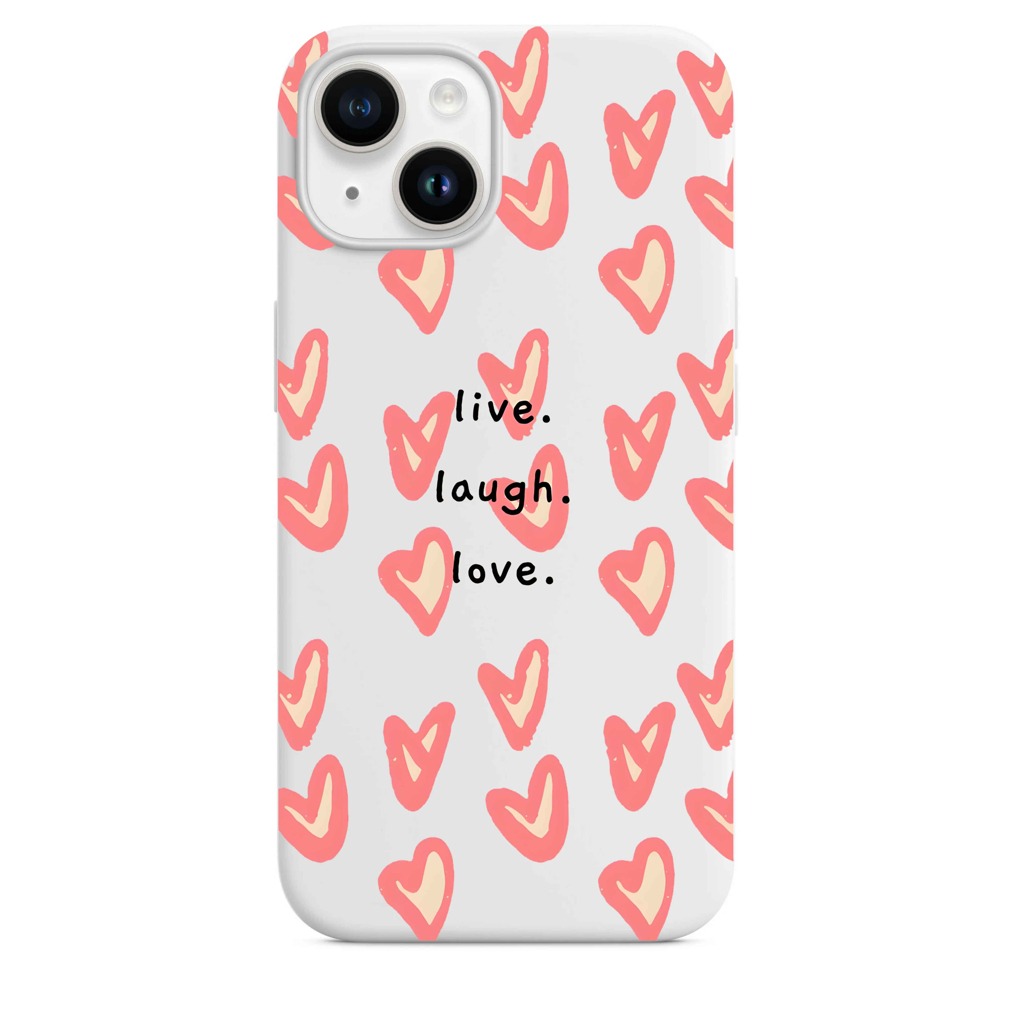 Live Laugh Love Telefon Kılıfı