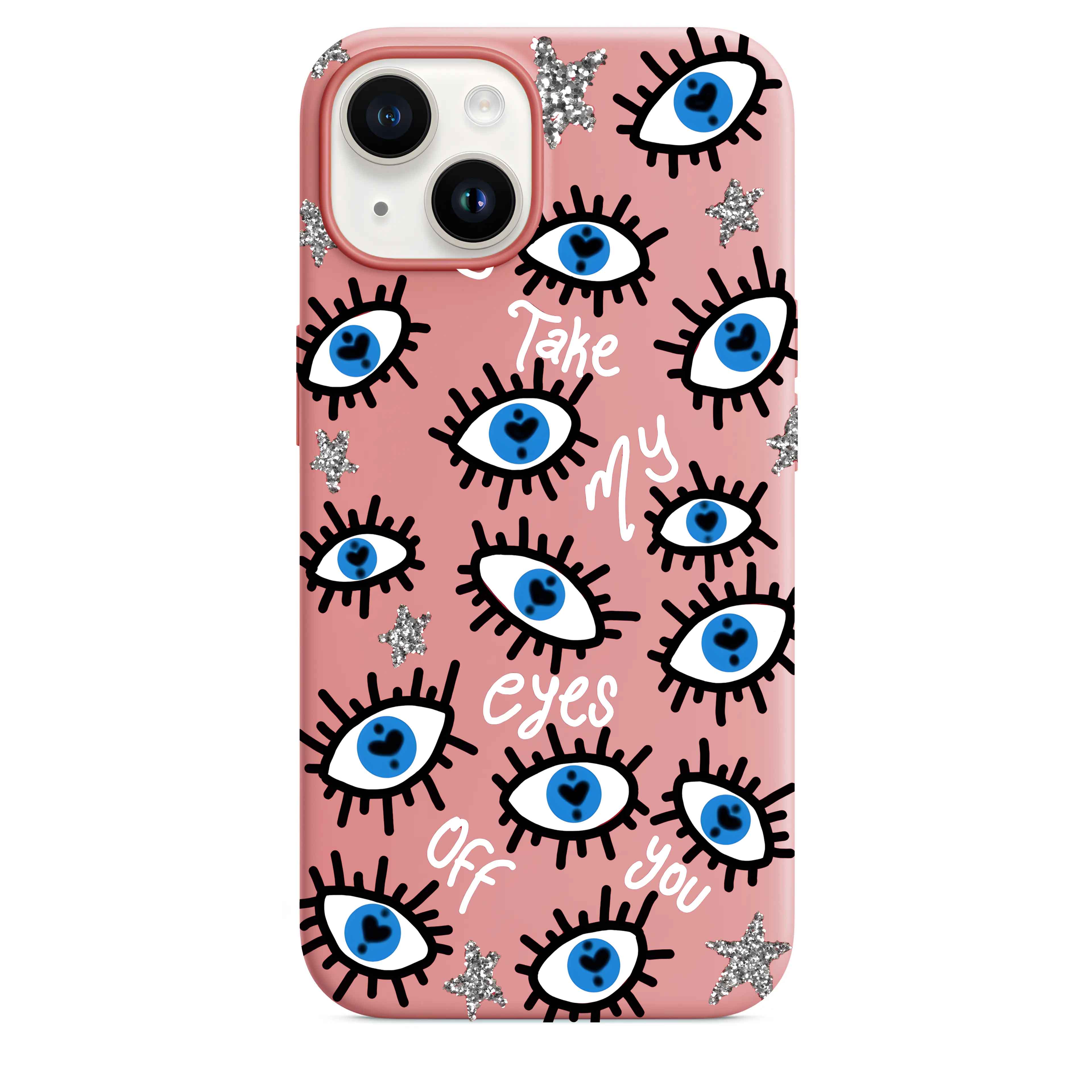 Can't Take My Eyes Telefon Kılıfı