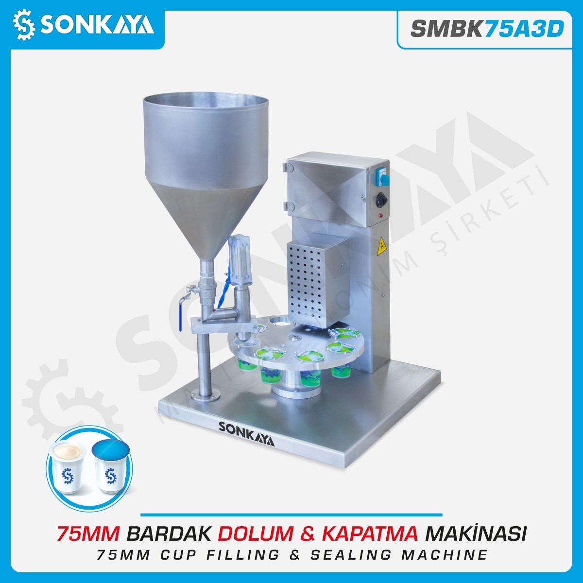 SMBK75A3D Ayran Bardak Dolum ve Kapatma Makinası 75mm