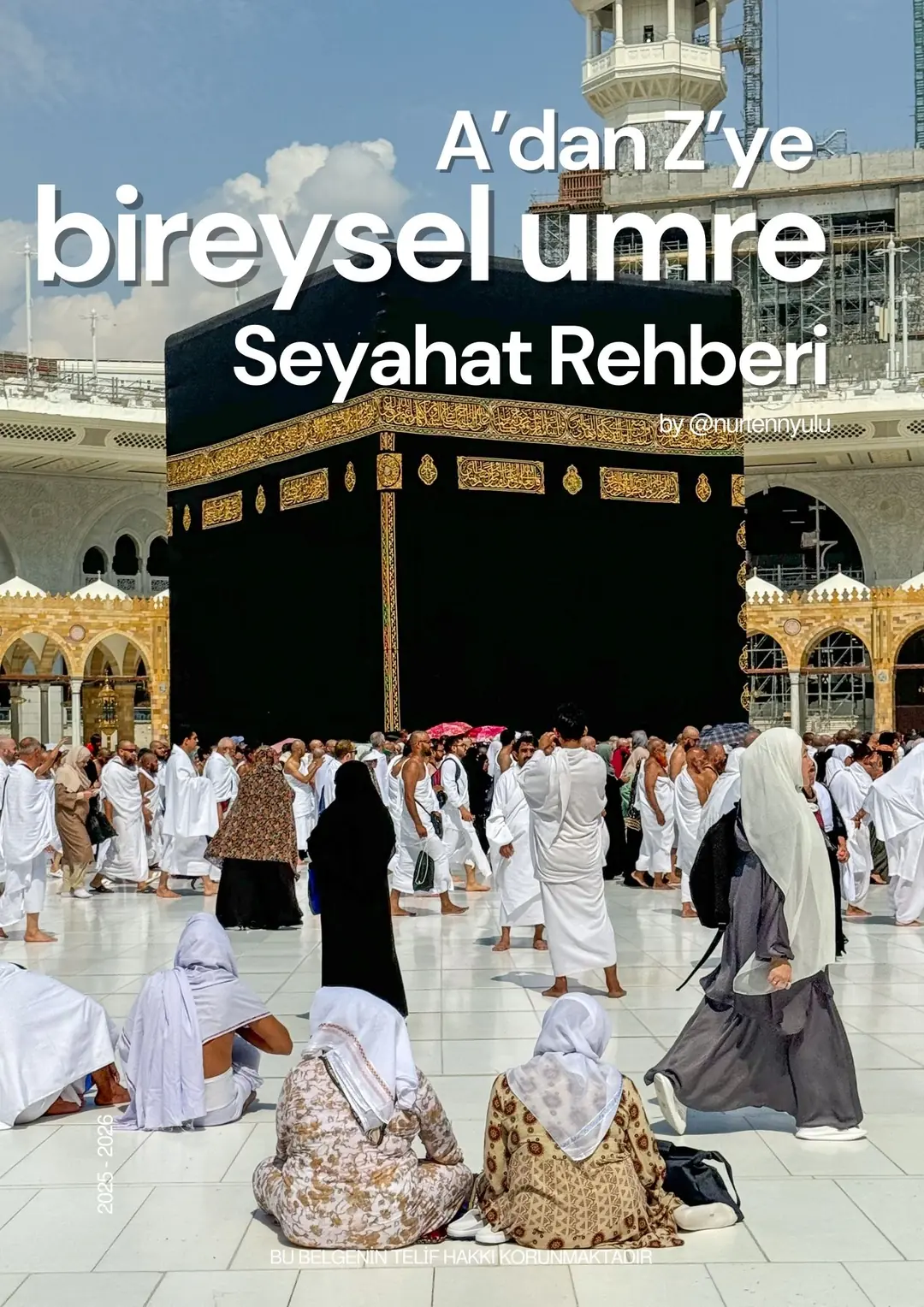 Bireysel Umre Seyahat Rehberi