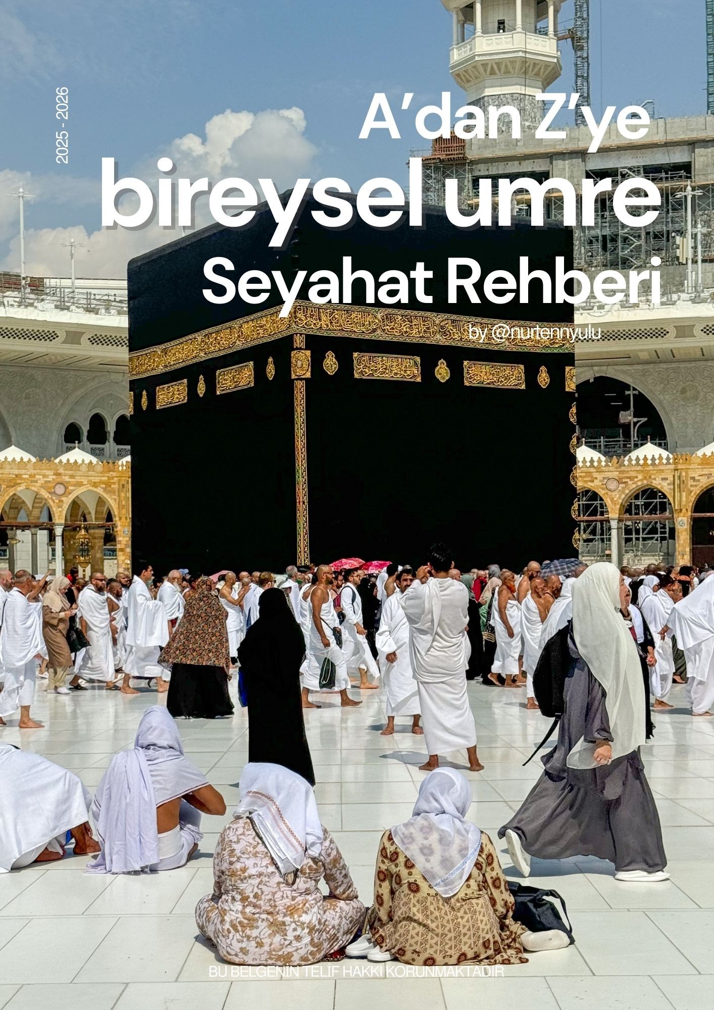 Bireysel Umre Seyahat Rehberi