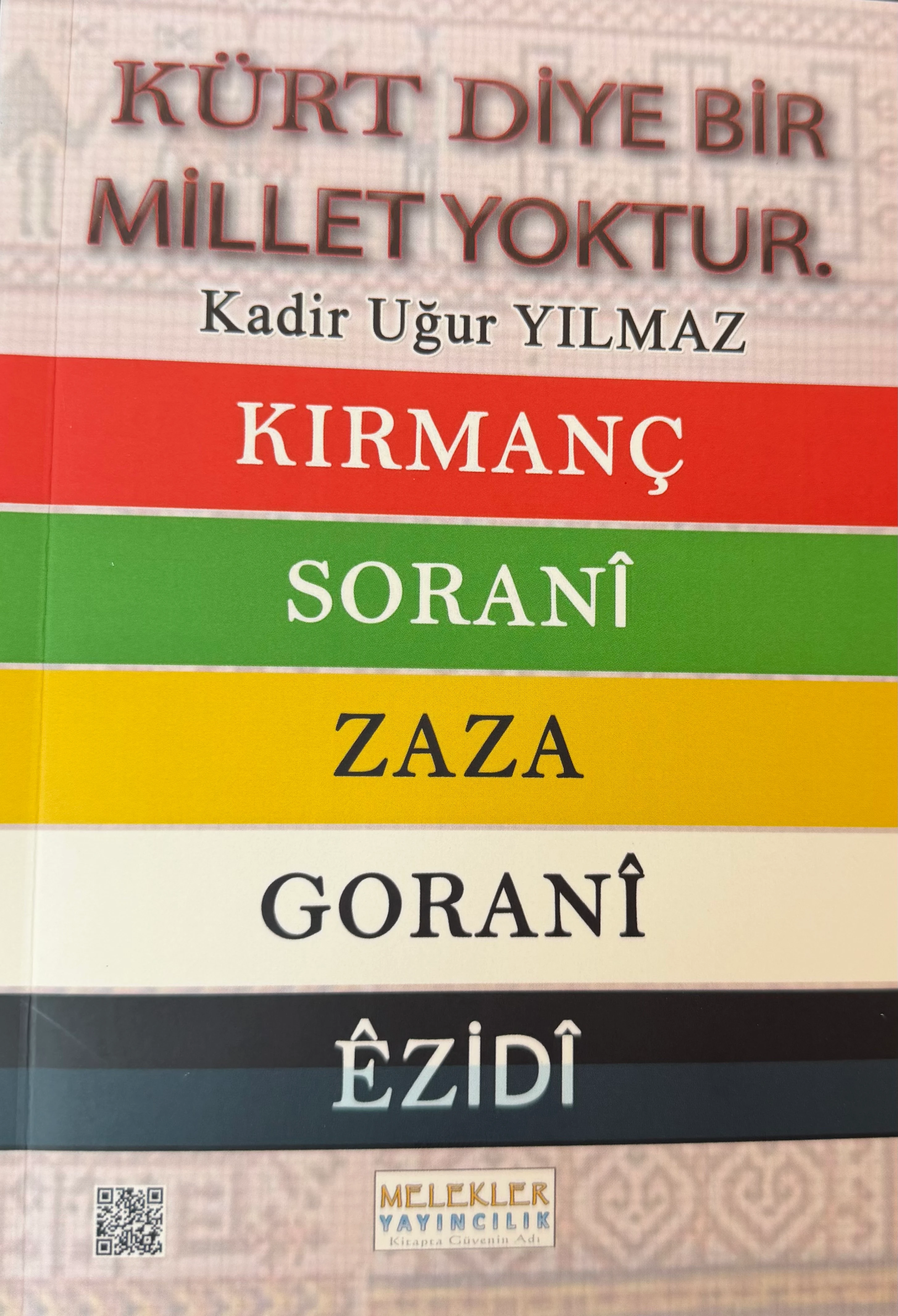 KÜRT DİYE BİR MİLLET YOKTUR/KADİR UĞUR YILMAZ