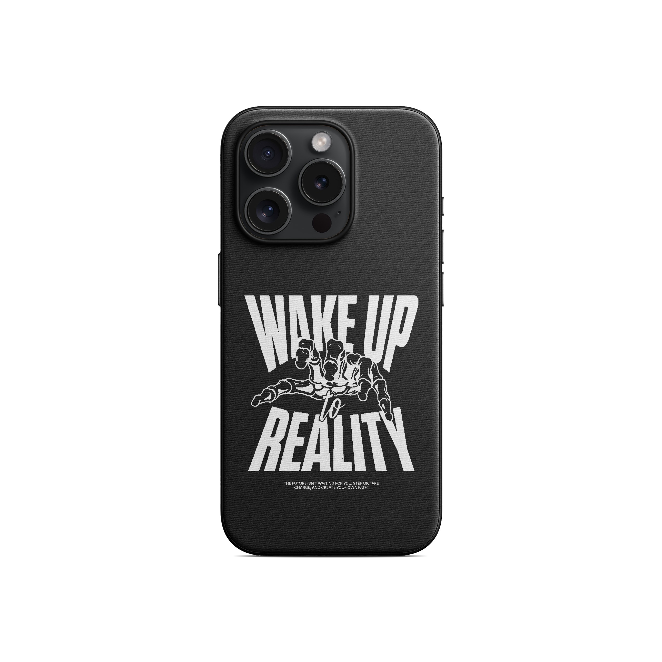 Wake up the Reality Telefon Kılıfı