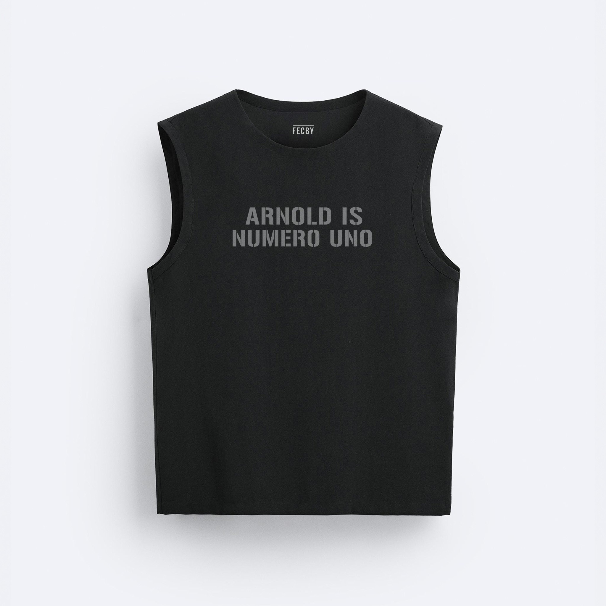 Arnold is Numero Uno Kolsuz Tişört