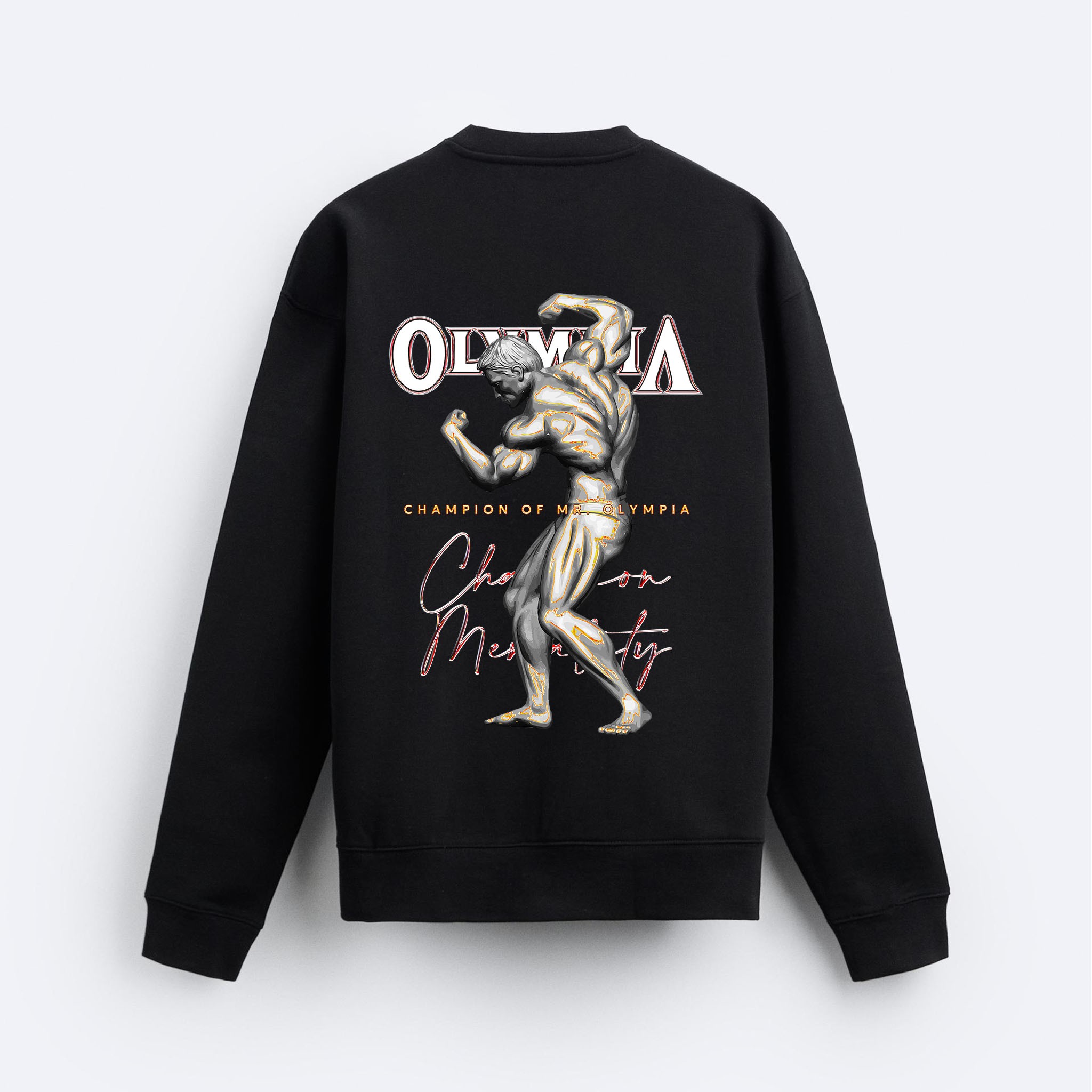 Champion of MR. Olympia Sweatshirt