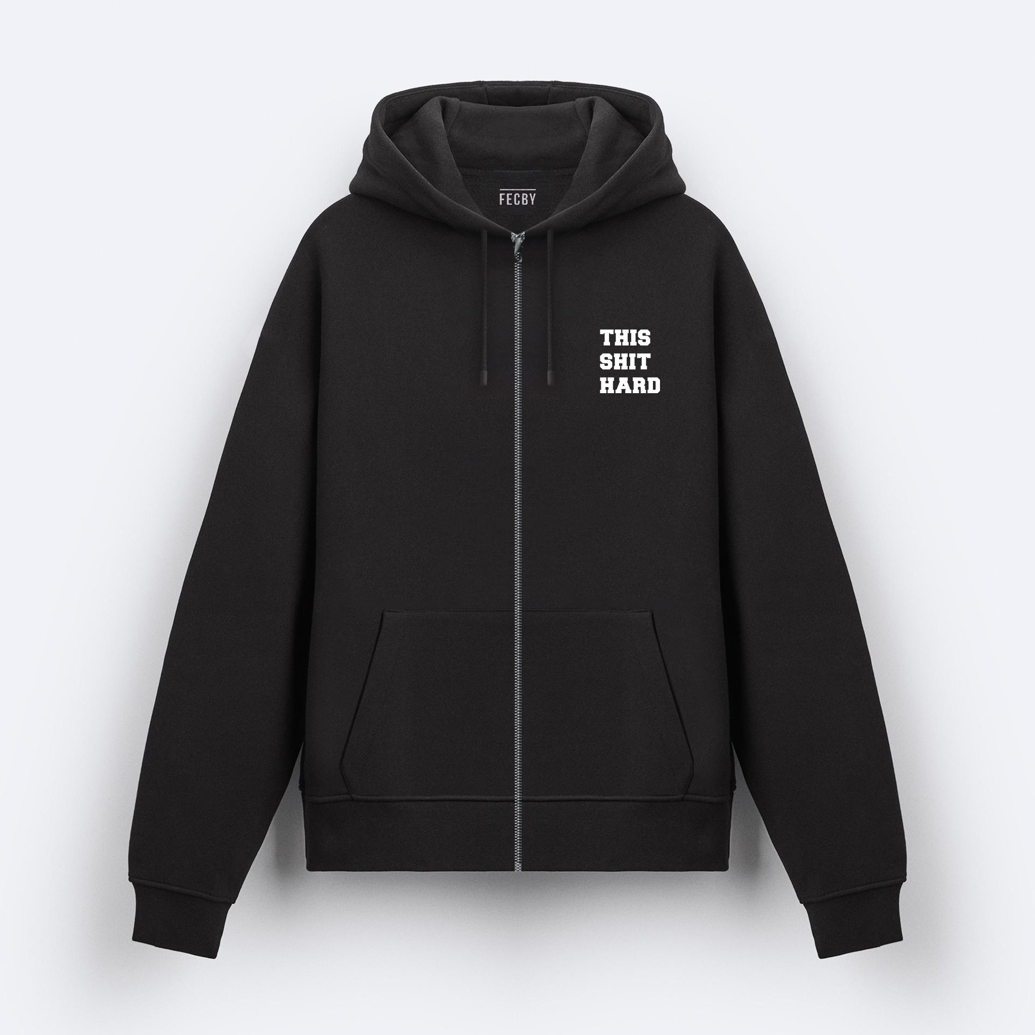 This Shit Hard Fermuarlı Hoodie