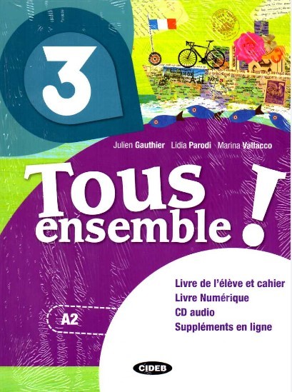 Cıdeb Tous Ensemble 3  Livre De I'eleve Et Cahier A2