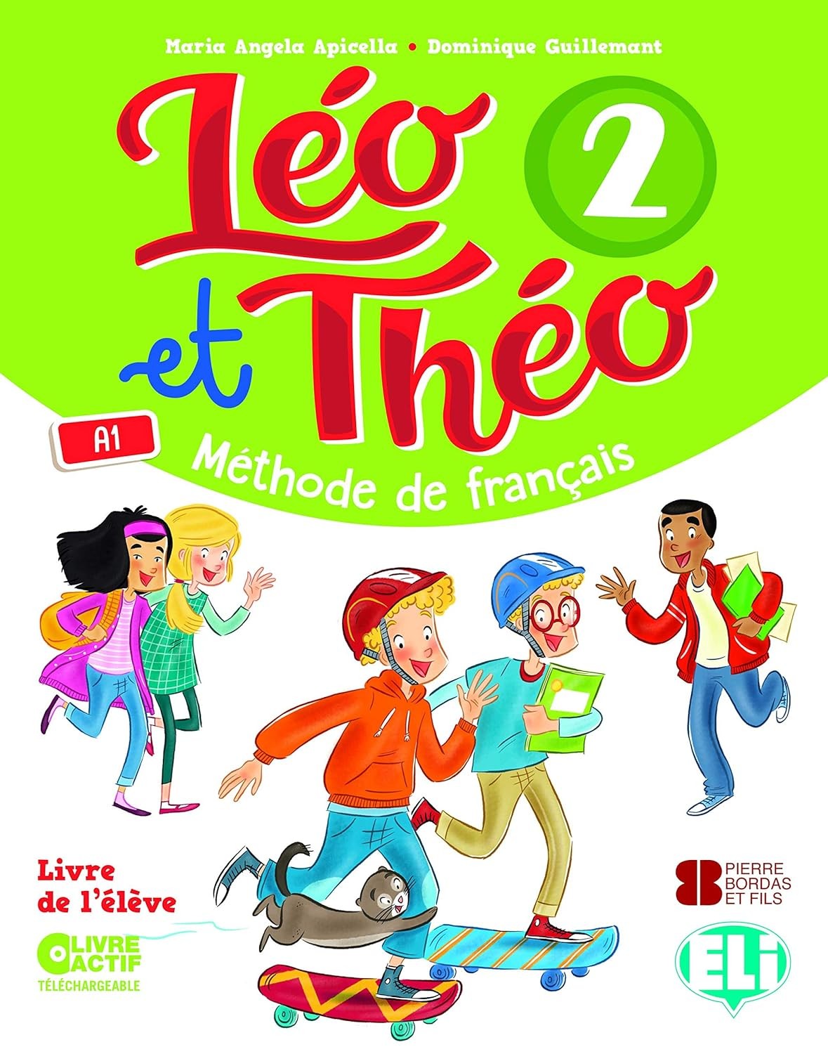 Elı Yayınevi 6.Sınıf Léo Et Théo 2 - Sb + Downloadable 





Student's Digital Book