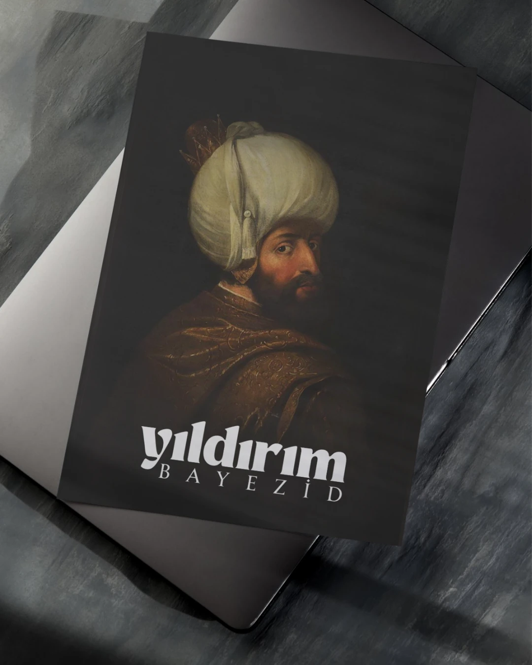 Yıldırım Bayezid Posteri (Osmanlı İmparatorluğu Serisi)