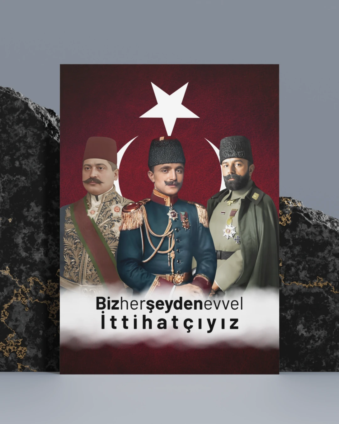 Biz Herşeyden Evval İttihatçıyız Posteri (İttihat ve Terakki Cemiyeti Serisi)