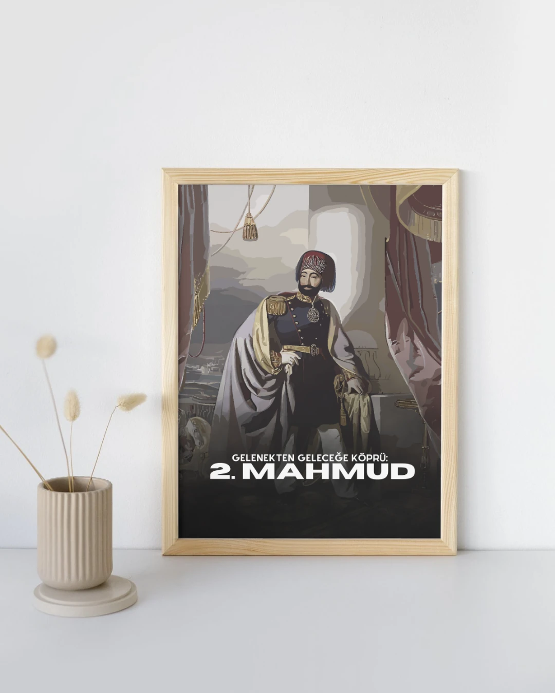Gelenekten geleceğe köprü: 2. Mahmud Dijital Boyama Posteri (Osmanlı İmparatorluğu Serisi)