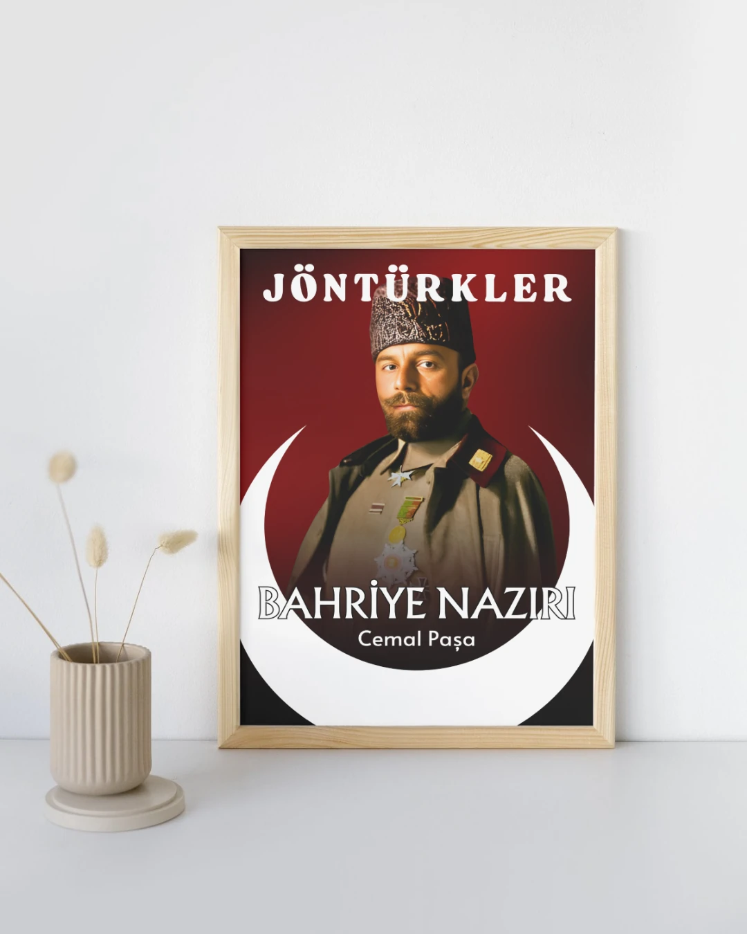 Bahriye Nazırı Cemal Paşa Posteri (İttihat ve Terakki Cemiyeti Serisi)