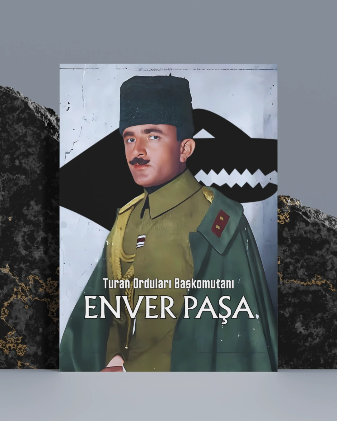 Turan Orduları Başkomutanı Enver Paşa Posteri (İttihat ve Terakki Cemiyeti Serisi)