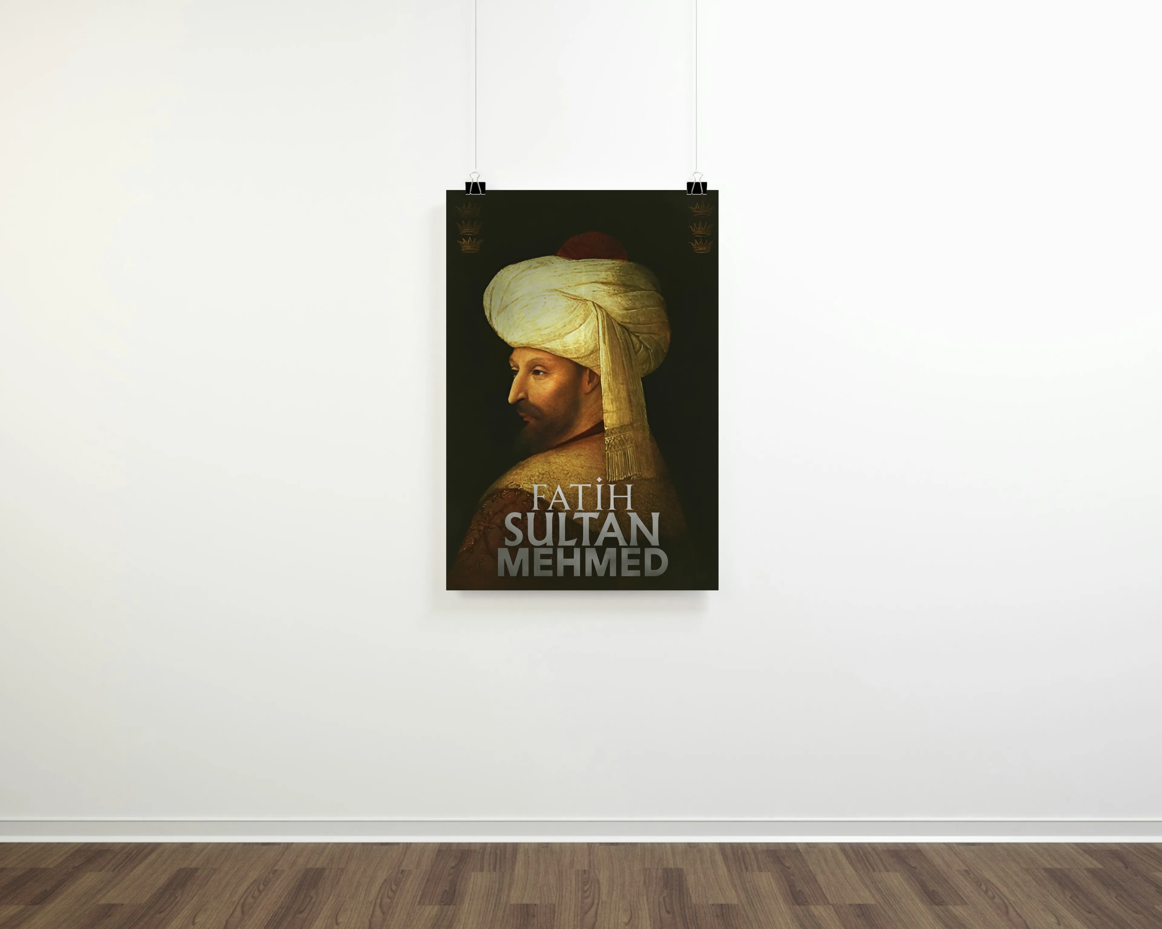 Fatih Sultan Mehmed Posteri (Osmanlı İmparatorluğu Serisi)