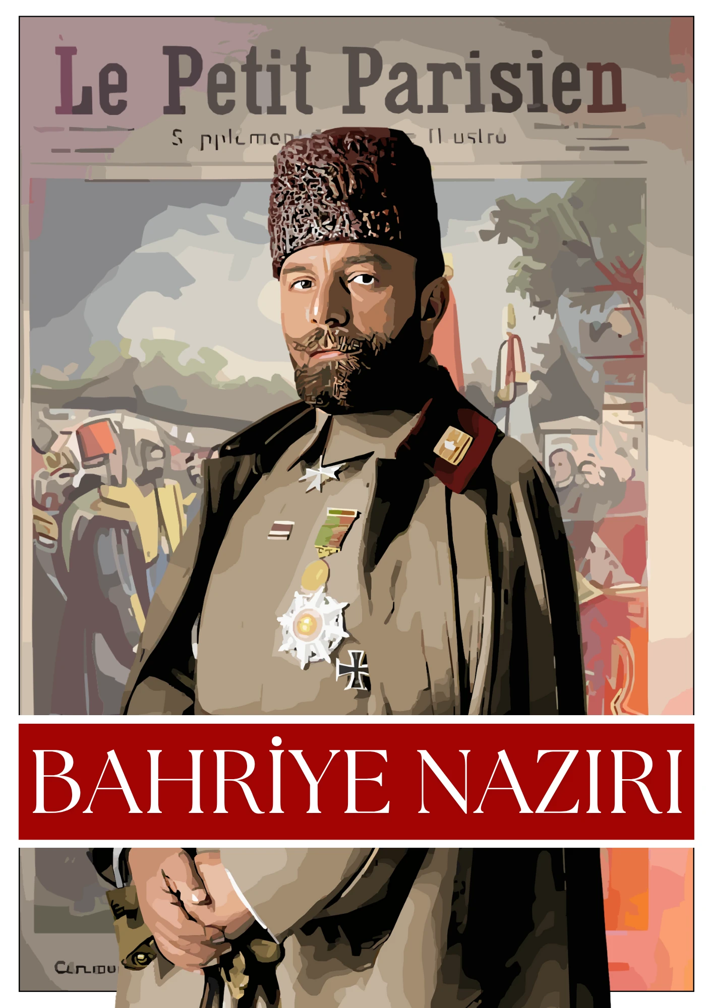 Cemal Paşa Bahriye Nazırı Posteri (İttihat ve Terakki Cemiyeti Serisi)