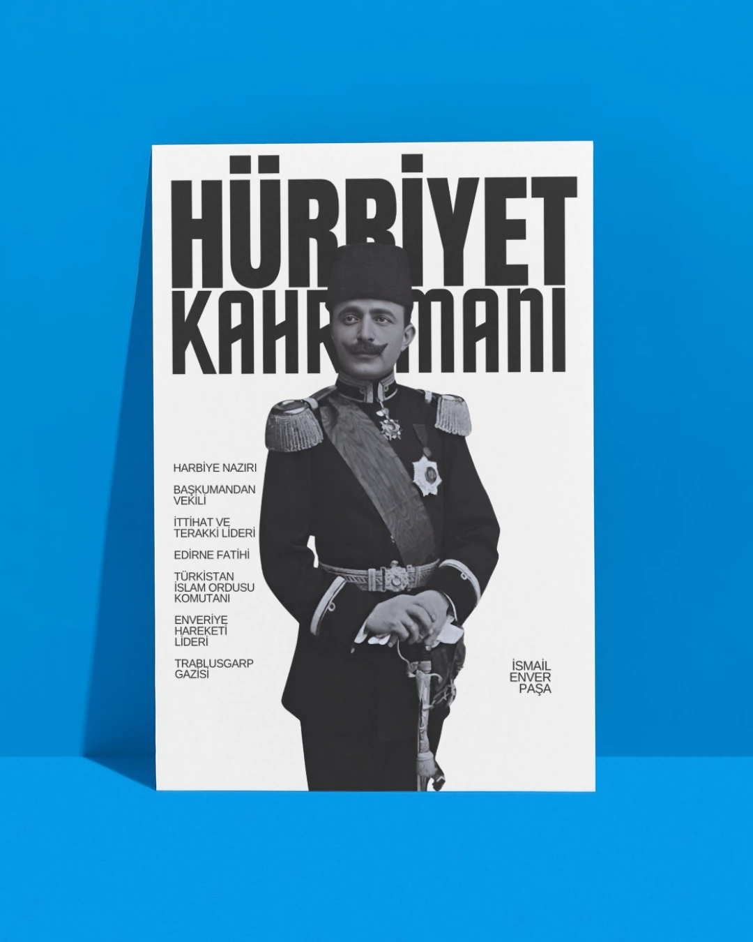 Hürriyet Kahramanı Enver Paşa Posteri (İttihat ve Terakki Cemiyeti)