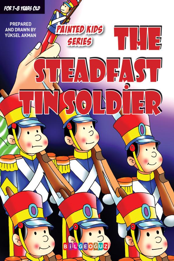 THE STEADFAST TIN SOLDİER