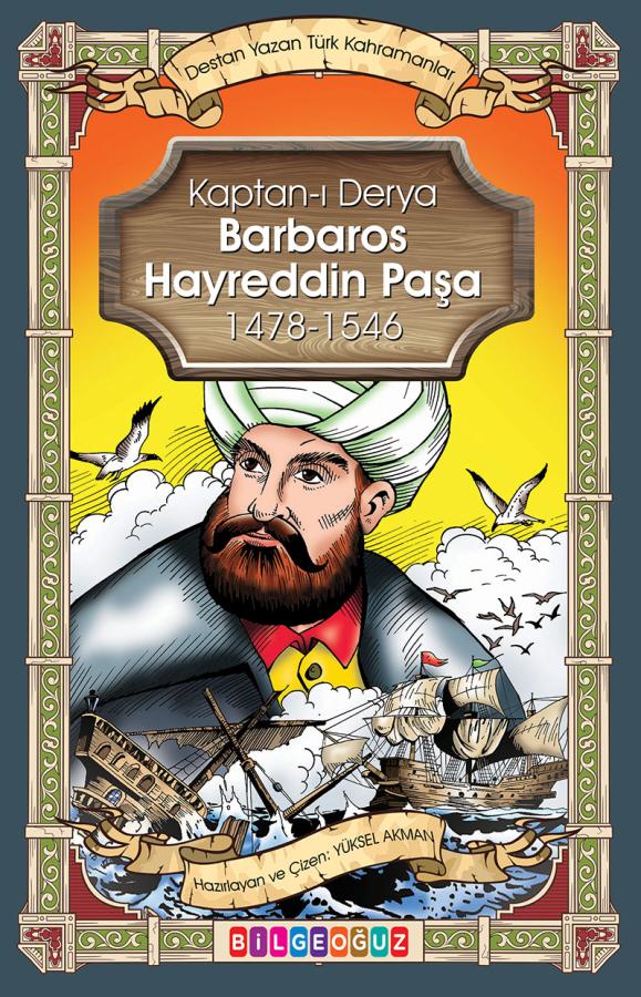 KAPTAN-I DERYA BARBAROS HAYREDDİN PAŞA