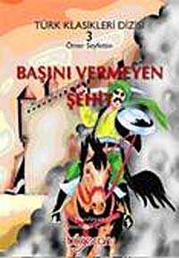 Başını Vermeyen Şehit