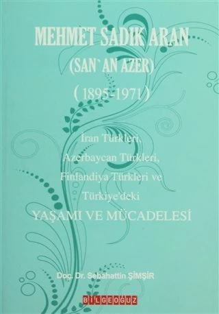 Mehmet Sadık Aran Yaşamı ve Mücadelesi