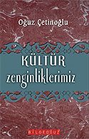 Kültür Zenginliklerimiz