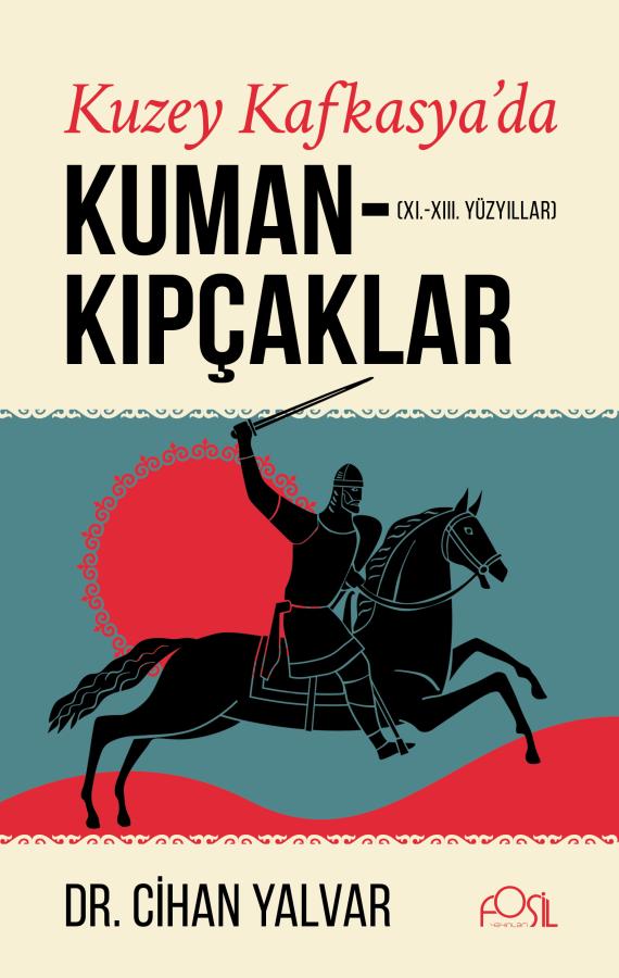 KUZEY KAFKASYA’DA KUMAN-KIPÇAKLAR