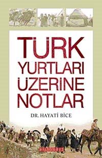 Türk Yurtları Üzerine Notlar
