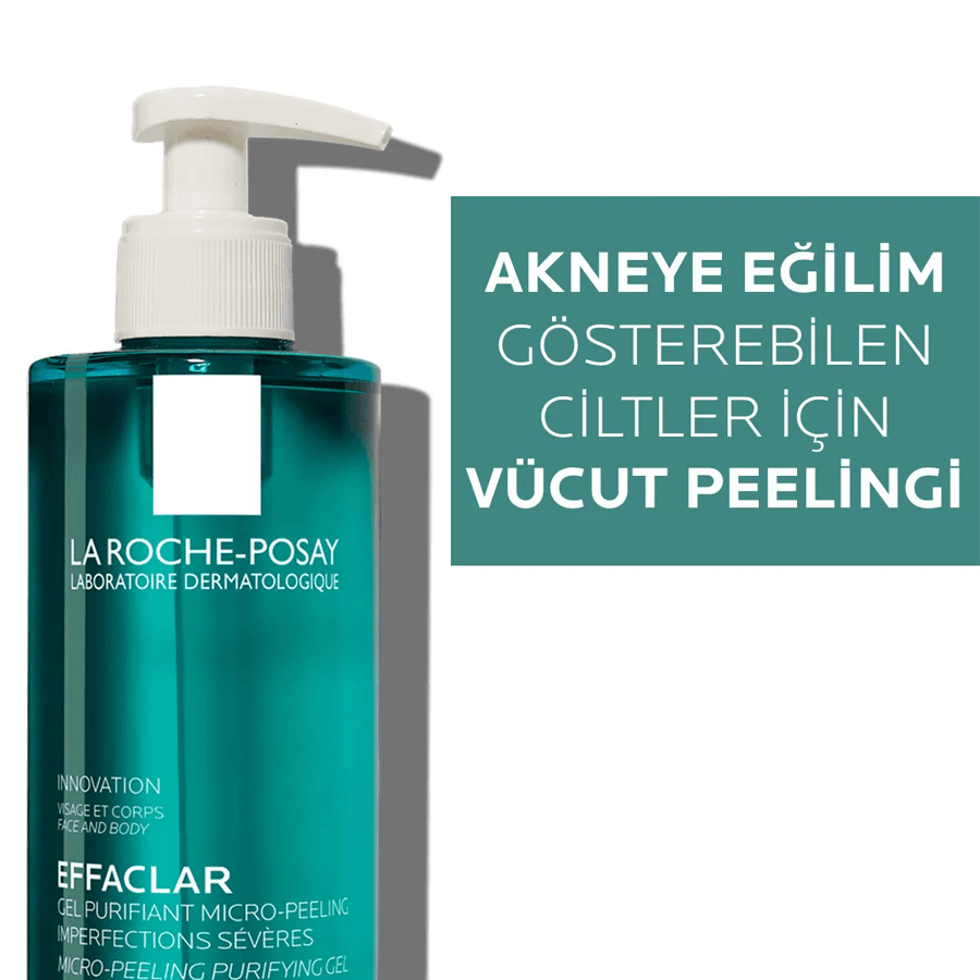 La Roche Posay Effaclar Mikro-Peeling Jel 400ml-Yüz ve Vücut İçin Arındırıcı Jel