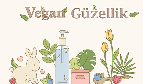 Vegan Kozmetik Nedir? Hayvan Deneysiz Ürünleri Tanıyalım
