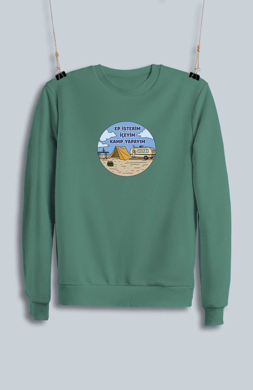 Ep İsterim İçeyim Kamp Yapayım (Sweatshirt)