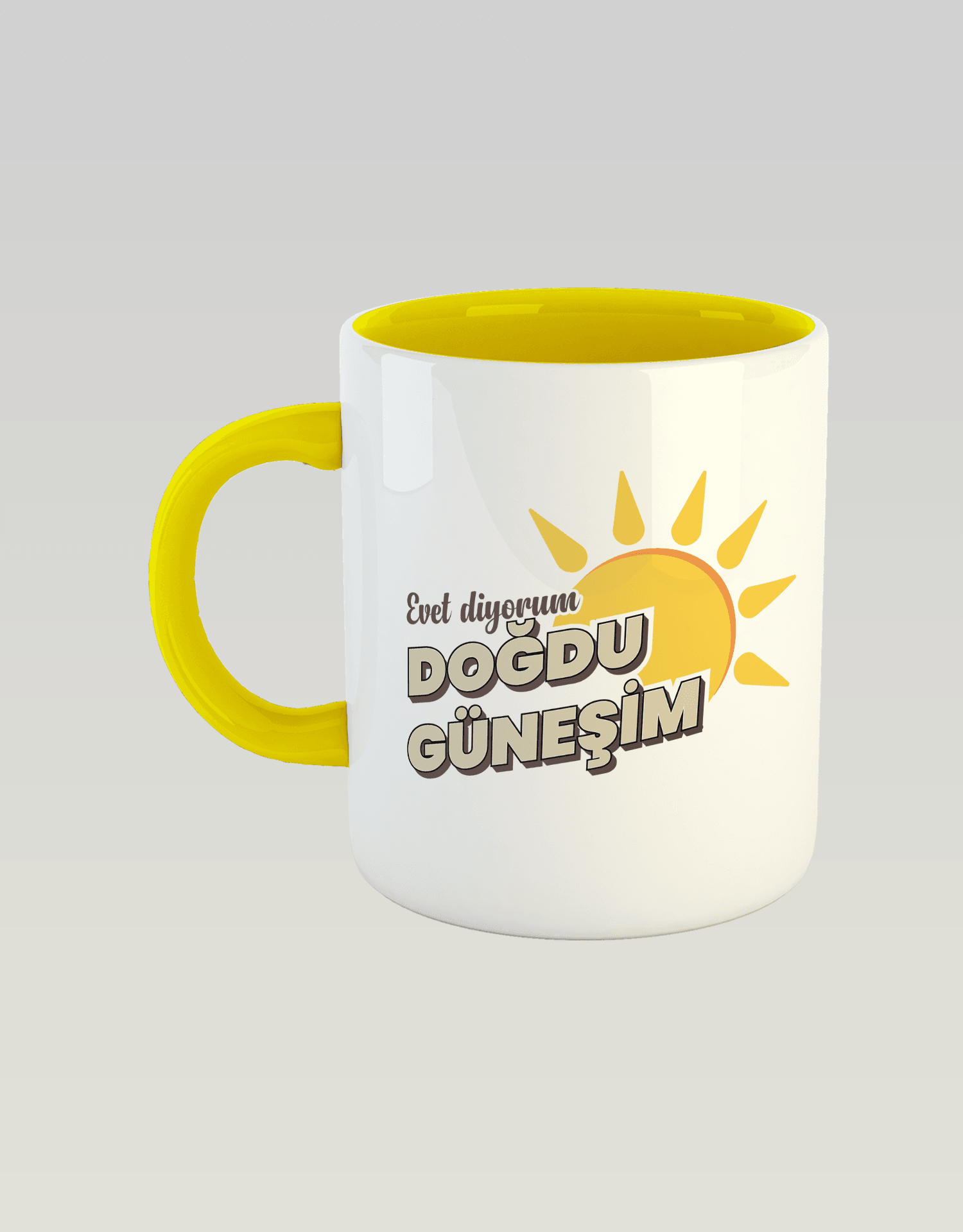 Evet Diyorum, Doğdu Güneşim (Porselen Kupa)