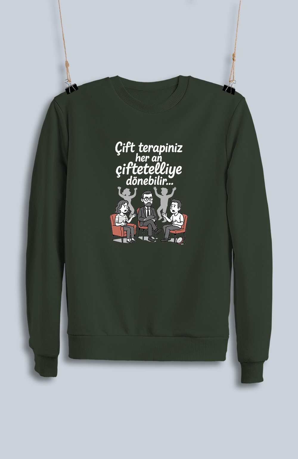 Çift Terapiniz Her An Çiftetelliye Dönebilir (Sweatshirt)