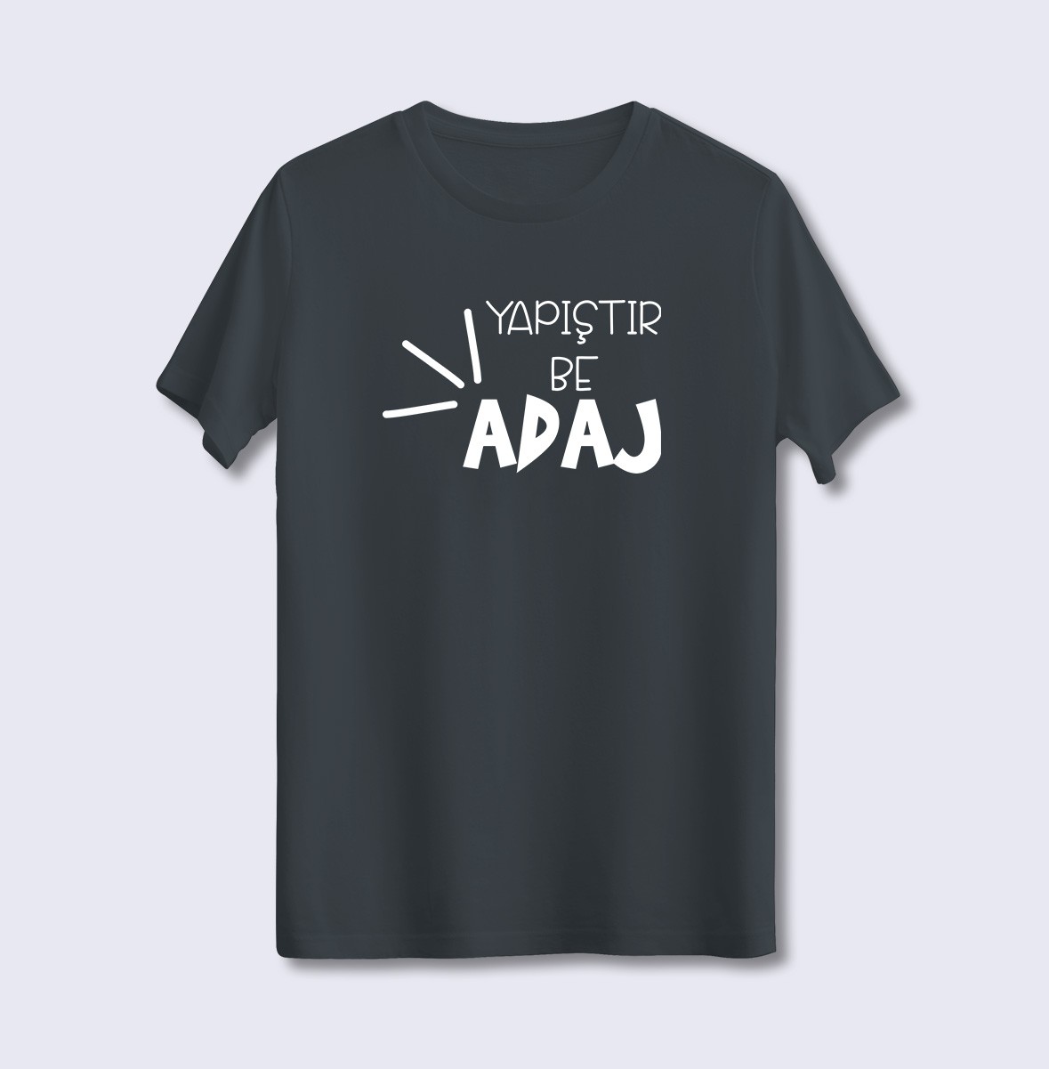Yapıştır Be Adaj (Üniseks Tişört)
